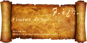 Fischel Ábel névjegykártya